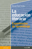 EDUCACION LITERARIA,LA | ABRIL VILLALBA,MANUEL | OCTAEDRO | 9788499216225