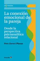 CONEXION EMOCIONAL DE LA PAREJA,LA | LLOVET I PLANAS,PERE | OCTAEDRO | 9788499217550