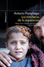 TRINCHERAS DE LA ESPERANZA,LAS | ANTONIO PAMPLIEGA | EDICIONES PENINSULA | 9788499427324
