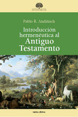 INTRODUCCION HERMENEUTICA AL ANTIGUO TESTAMENTO - 9788499452920