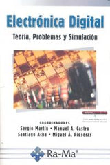 ELECTRONICA DIGITAL TEORIA PROBLEMAS Y SIMULACION - 9788499641218