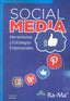 SOCIAL MEDIA HERRAMIENTAS Y ESTRATEGIAS EMPRESARIALES | DOTRAS,ALBERTO | RA-MA | 9788499646251