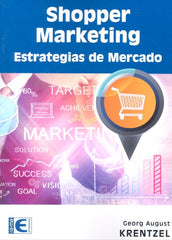 SHOPPER MARKETING ESTRATEGIAS DE MERCADO | KRENTZEL,GEORG AUGUST | RA-MA | 9788499647401