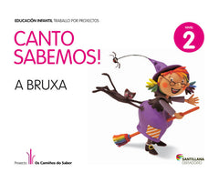NIVEL 2 A BRUXA CANTO SABEMOS ED13 | AA,VV, | 9788499721989 (Obradoiro Santillana)
