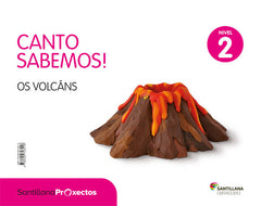 CANTO SABEMOS 2 OS VOLCANS 4AÑOS 18 | AA,VV | 9788499728216 (Obradoiro Santillana)