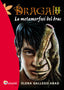 DRAGAL 2: LA METAMORFOSI DEL DRAC | Gallego Abad, Elena | 9788499755731 (Pages editors)