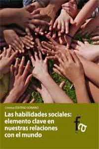 HABILIDADES SOCIALES | CENTENO SORIANO,CRISTINA | FORMACION ALCALA RCA | 9788499763637