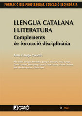 LLENGUA CATALANA I LITERATURA, COMPLEMENTS DE FORMACIO DISCI | CAMPS I MUNDO, ANNA/CASSANY COMAS, DANIE | GRAO | 9788499803616