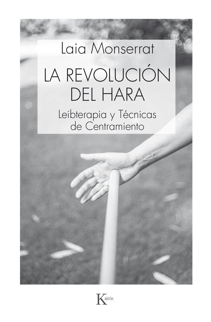 REVOLUCION DEL HARA,LA | MONSERRAT SANJUAN,LAIA | KAIROS | 9788499885520