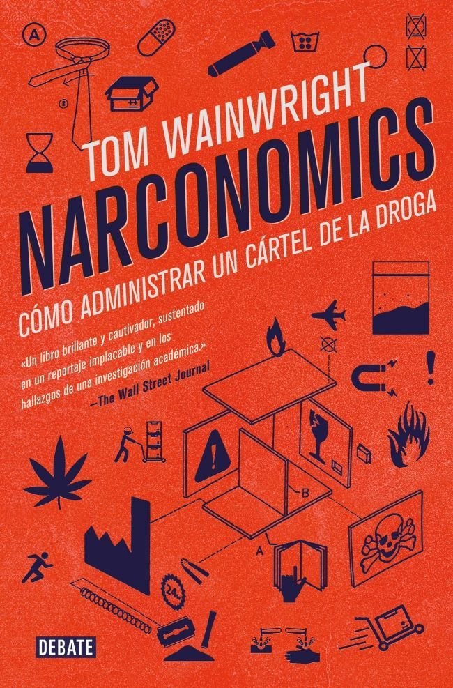 NARCONOMICS | TOM WAINWRIGHT | DEBATE | 9788499928340