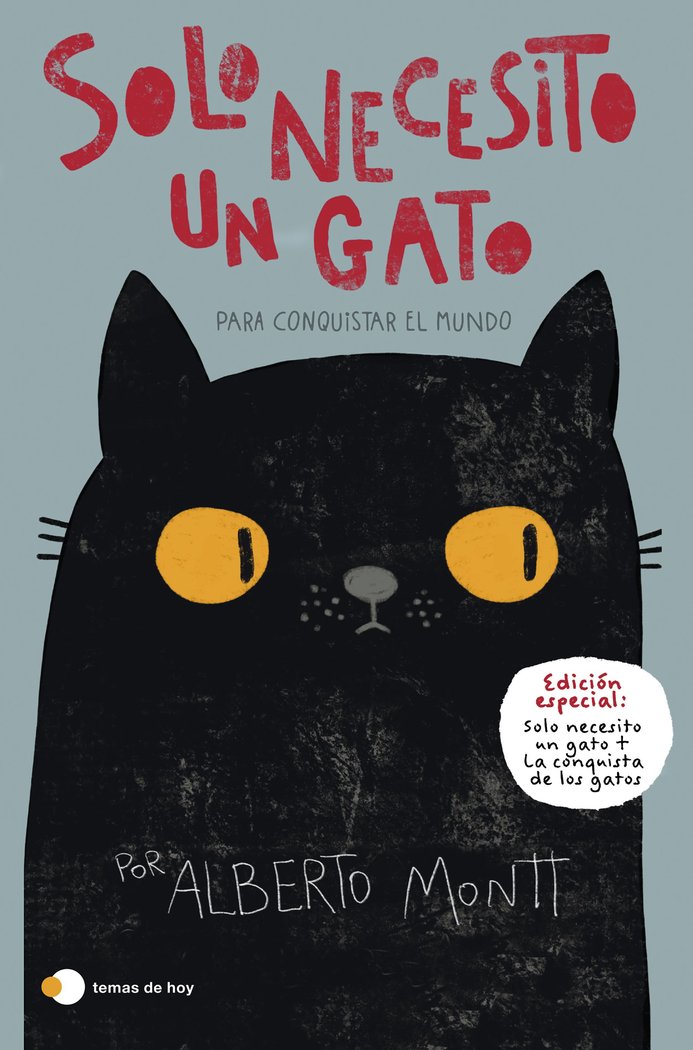 SOLO NECESITO UN GATO PARA CONQUISTAR EL MUNDO - 9788499989785