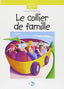 (pack).collier de Famille.(+cd)/lectures Eli Frances