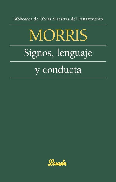 SIGNOS LENGUAJE Y CONDUCTA | CHARLES MORRIS | LOSADA | 9789500392068