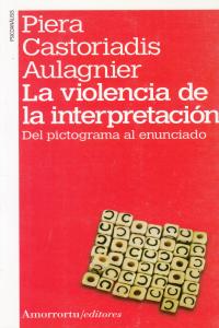VIOLENCIA DE LA INTERPRETACIONLA 2ªED - 9789505181506