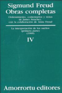 INTERPRETACION DE LOS SUEÑOS I O,C,TOMO 4 | FREUD,SIGMUND | AMORRORTU EDITORES S,A, | 9789505185801