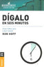 DIGALO EN SEIS MINUTOS - 9789506414832