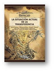 SITUACION ACTUAL DE LA TRASNFERENCIA,LA | LUIS,MARINA | LETRA VIVA (ARGENTINA) | 9789506498764