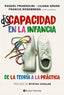 DISCAPACIDAD EN LA INFANCIA | FRANSOLIMI,RAQUEL/GRUSS,LILIAN/ROSEMBERG | CONTINENTE | 9789507547492