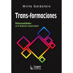 TRANS FORMACIONES POLISEXUALIDADES EN EL MALESTAR ACTUAL - 9789508927941