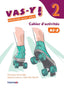 VAS-Y ! 2 CAHIER D'ACTIVITE | Trait dâUnion (obra colectiva) | 9789606241222 (TRAIT D'UNION)