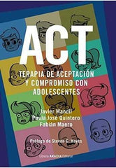 TERAPIA DE ACEPTACION Y COMPROMISO CON ADOLESCENTES ACT - 9789875703179
