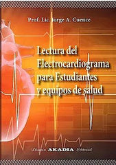 LECTURA DEL ELECTROCARDIOGRAMA PARA ESTUDIANTES Y EQUIPOS D - 9789875705050