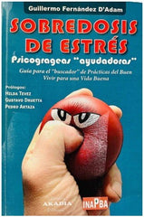 SOBREDOSIS DE ESTRES PSICOGRAGEAS AYUDADORAS - 9789875705104