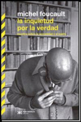 INQUIETUD POR LA VERDAD,LA | FOCAULT,MICHEL | SIGLO XXI MEXICO ARGENTINA | 9789876292634
