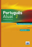 Portugues Atual 2 (b1/b2)