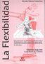 La Flexibilidad | PILES EDITORIAL | 9790350501944