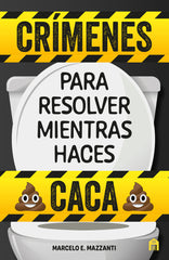 CRIMENES PARA RESOLVER MIENTRAS HACES CACA - 9791259573421