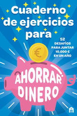 CUADERNO DE EJERCICIOS PARA AHORRAR DINERO | RYOGOKU,KAMEI | MAGAZZINI SALANI | 9791259573438