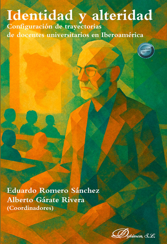 IDENTIDAD Y ALTERIDAD CONFIGURACION DE TRAYECTORIAS DE DOCE | ROMERO SANCHEZ,EDUARDO | DYKINSON EDITORIAL | 9791370064709