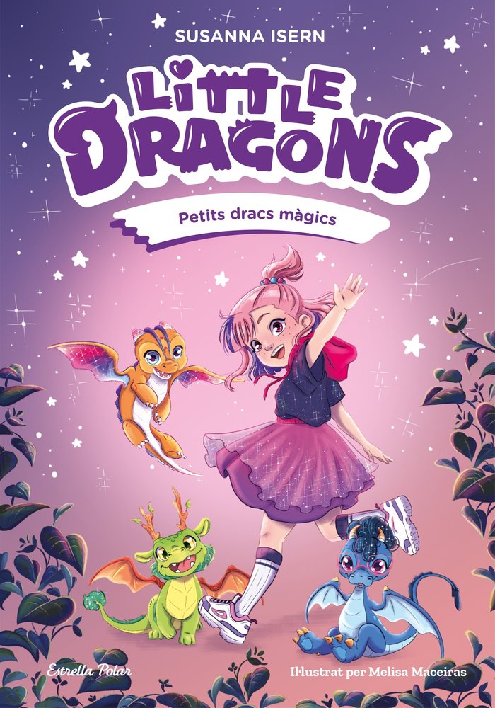 LITTLE DRAGONS 1 PETITS DRACS MAGICS | Isern, Susanna | 9791387519742 (G62 estrella polar)
