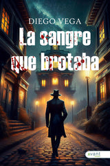 LA SANGRE QUE BROTABA - 9791387532574