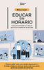 EDUCAR SIN HORARIO | GALAN, MIRIAN | PLATAFORMA EDITORIAL | 9791387568337