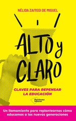 ALTO Y CLARO | ZAITEGI DE MIGUEL, NELIDA | PLATAFORMA EDITORIAL | 9791387568702