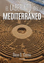 EL LABERINTO DEL MEDITERRANEO | S Cortina,oscar | 9791387578596 (Autografia,editorial)