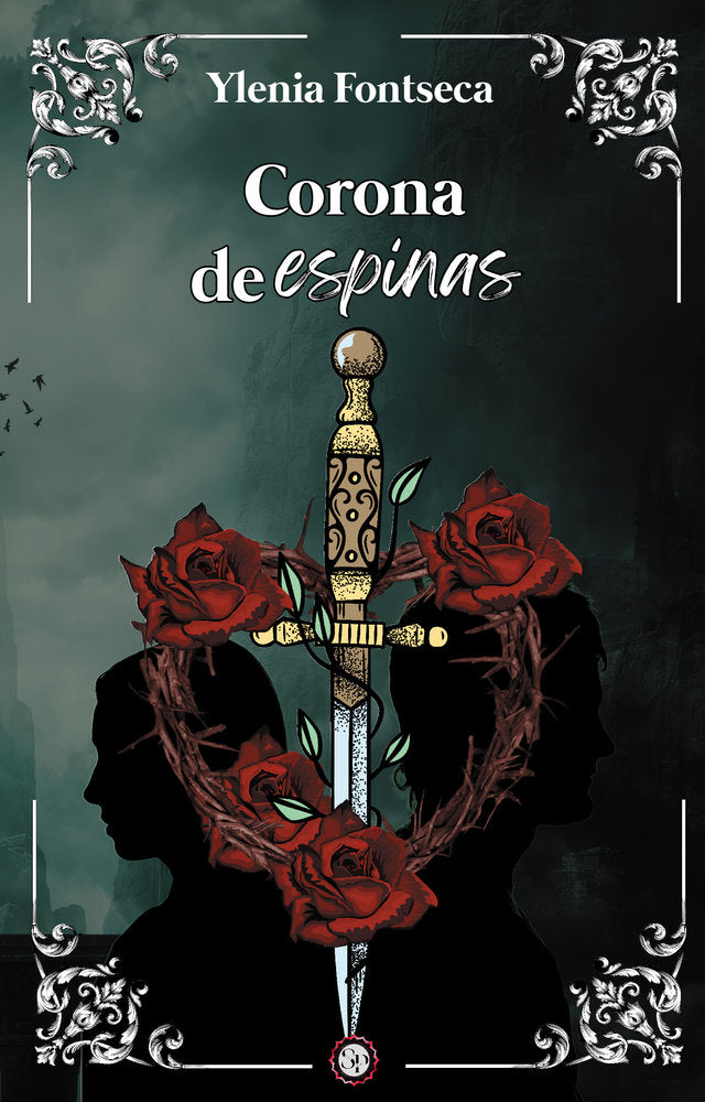 CORONA DE ESPINAS | Fontseca,ylenia | 9791387582166 (El sabor de lo prohibido)