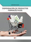 Dispensacion de Productos Farm | FPESTUDIOS | 9791387965051