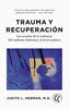 TRAUMA Y RECUPERACION | JUDITH L HERMAN | EDITORIAL ELEFTHERIA S L | 9791399028720