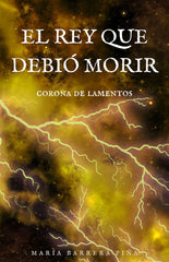 EL REY QUE DEBIO MORIR | Barrera Piña,maria | 9798339773603 (Canal distribucion)