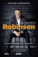 Acento Robinson: El lado humano del deporte