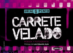 Carrete velado: Poesía y Fotografía