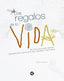 Los regalos de la vida
