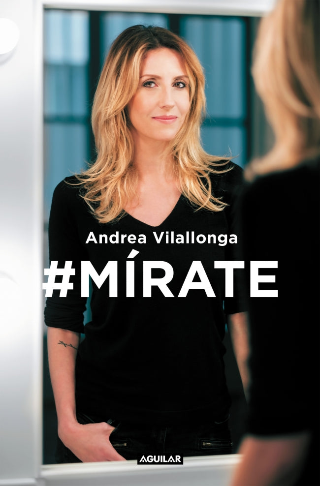 #Mírate: Mejora tu imagen, renueva tu actitud, trabaja tu expresión