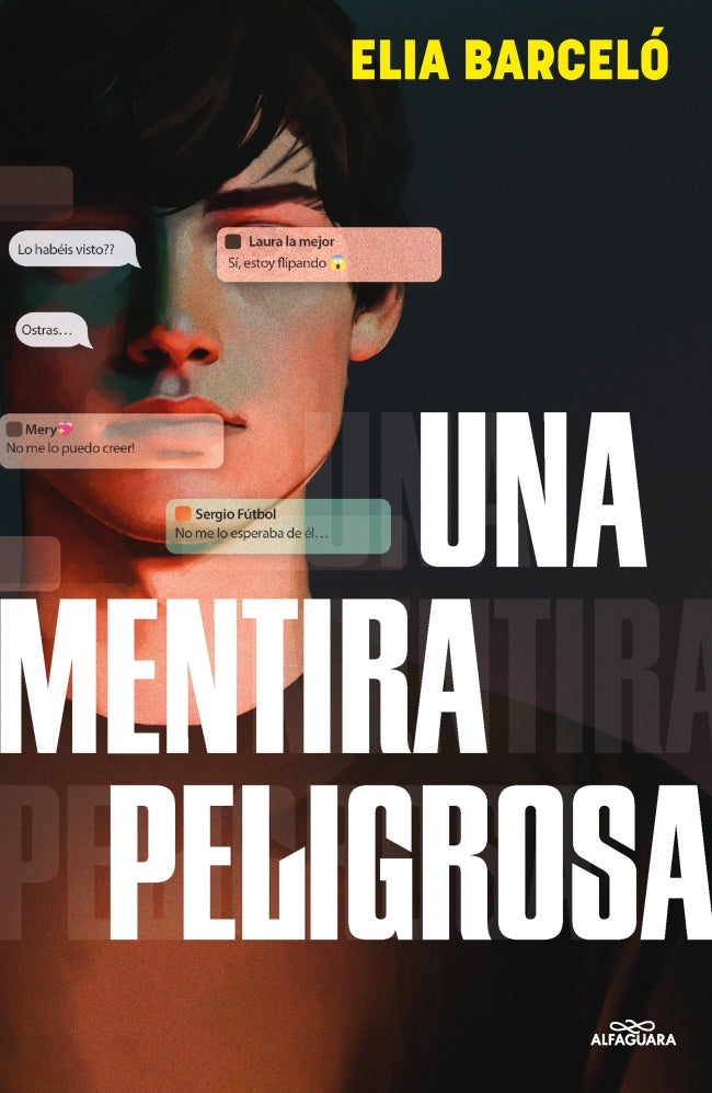 Una mentira peligrosa. Elia Barceló (ALFAGUARA) 9788410190900
