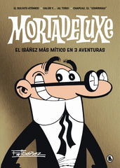 Mortadeluxe: El Ibáñez más mítico en 3 aventuras