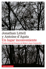Un lugar inconveniente (Galaxia Gutenberg, S.L.) 9788410107595