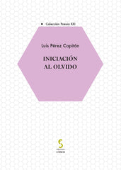 Iniciación al olvido (Ediciones Cinca, S.A.) 9788410167285